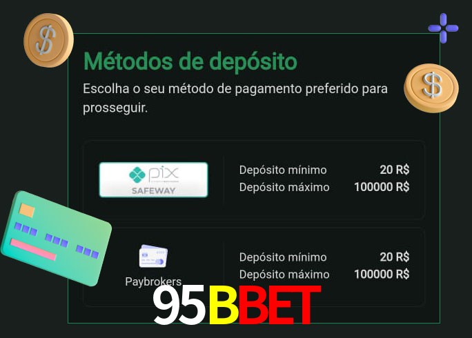 O cassino 95Bbet oferece uma grande variedade de métodos de pagamento